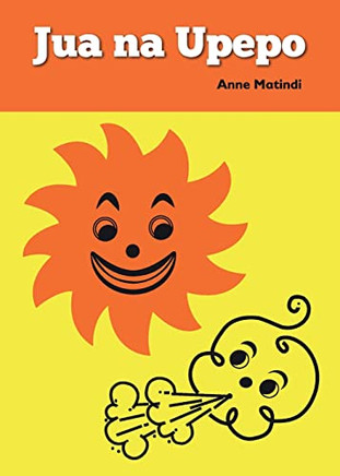 Jua Na Upepo (Swahili Edition)