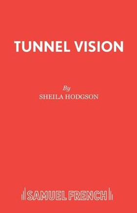 Tunnel Vision - 9780573122699