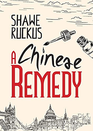 A Chinese Remedy: Mercenaries In Suits Book 1