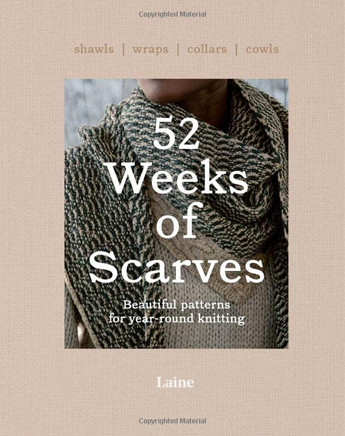 52 Weeks Of Scarves: Beautiful Patterns For Year-Round Knitting: Shawls. Wraps. Collars. Cowls. (52 Weeks Of, 2)