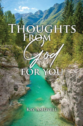 Thoughts From God For You - 9781960224002