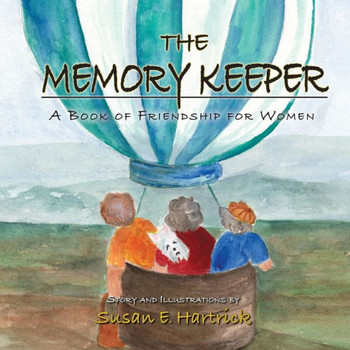 The Memory Keeper: A Book Of Friendship For Women - 9781614935001