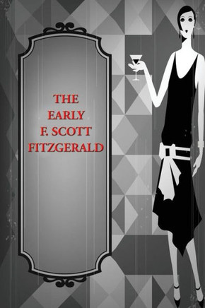 Early F. Scott Fitzgerald - 9781515439172