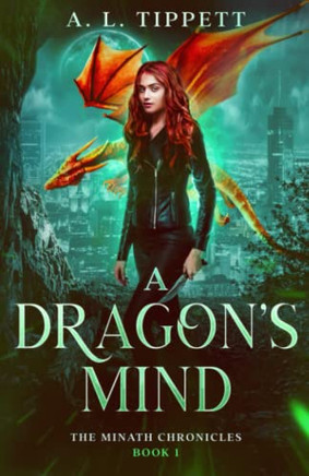 A Dragon's Mind: A New Adult Fantasy Dragon Series (The Minath Chronicles)