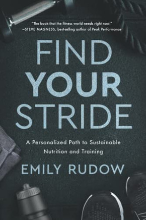 Find Your Stride: A Personalized Path to Sustainable Nutrition and Training