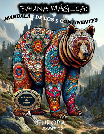 Fauna M?ia en Europa. Nivel Experto: Mandalas de los 5 Continentes