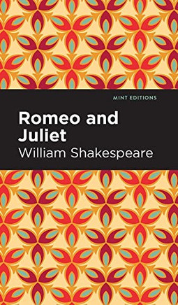 Romeo and Juliet (Mint Editions)