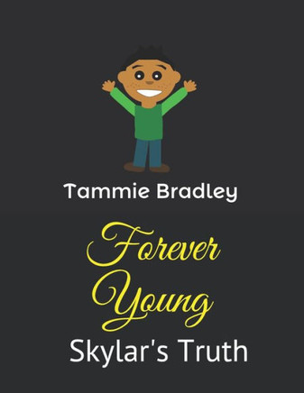 Forever Young: Skylar's Truth