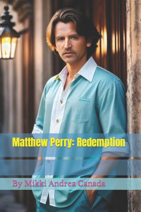 Matthew Perry: Redemption