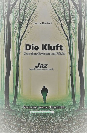 Die Kluft - Jaz: Zwischen Gewissen und Pflicht/Izmedu savjesti i du?nosti/Po istinitom dogadaju/ (German Edition)
