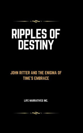 Ripples of Destiny: John Ritter and the Enigma of Time's Embrace