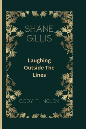 Shane Gillis: Laughing Outside The Lines