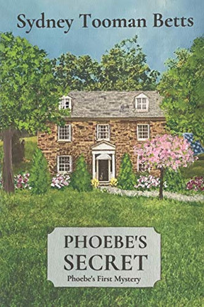 Phoebe's Secret : Phoebe's First Mystery