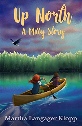 Up North : A Milly Story - 9781733208932