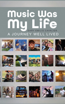 Music Was My Life: A Journey Well Lived