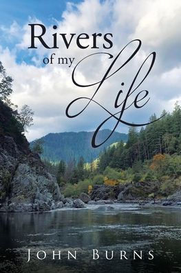 Rivers of My Life