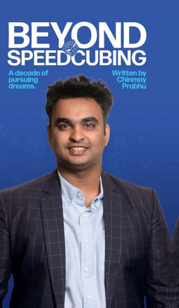 Beyond Speedcubing: A Decade of Pursuing Dreams