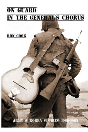 On Guard in the General's Chorus