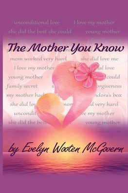The Mother You Know