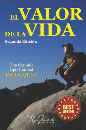 El Valor de la Vida: Dios me dio una nueva oportunidad, para qu?