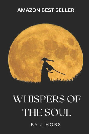 Whispers of the Soul: Inspiring Short Stories for Human Hearts