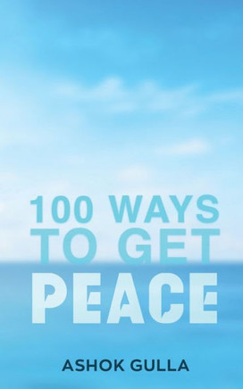 100 Ways to Get Peace