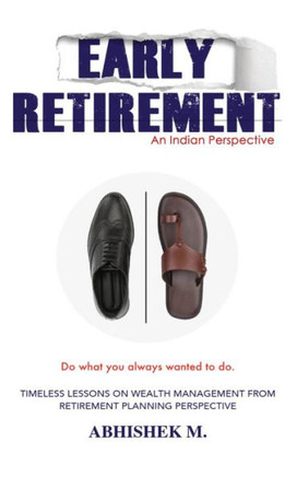 Early Retirement: Indian Perspective