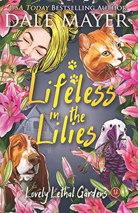 Lifeless in the Lilies (Lovely Lethal Gardens)
