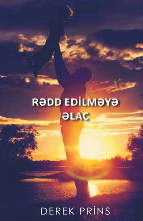 God's Remedy for Rejection - AZERI (Azerbaijani Edition)