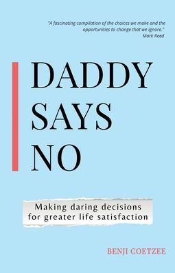 Daddy says no