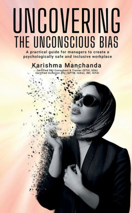Uncovering the Unconscious Bias