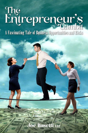 The Entrepreneur's Gambit: A Fascinating Tale of Business Opportunities and Risks