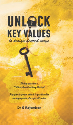 Unlock Key Values: to design desired ways