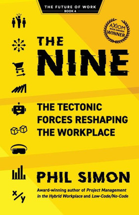 The Nine: The Tectonic Forces Reshaping the Workplace