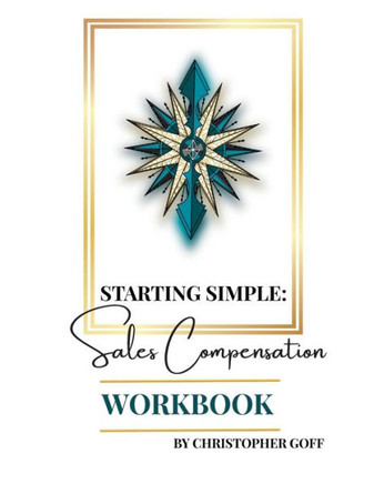 Starting Simple: Sales Compensation Workbook