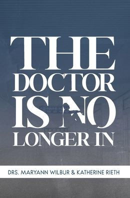 The Doctor is No Longer In