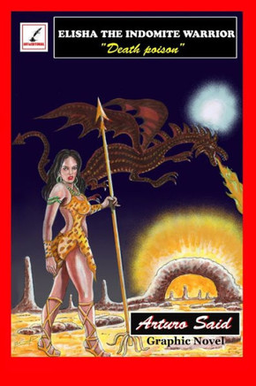 ""Elisha the Indomite Warrior"": Death Poison