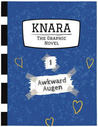 Knara: Book 1, Awkward Augen