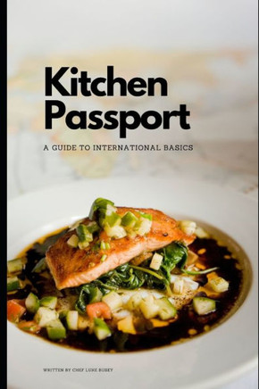 Kitchen Passport: Guide to International Basics