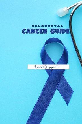 Colorectal Cancer Guide