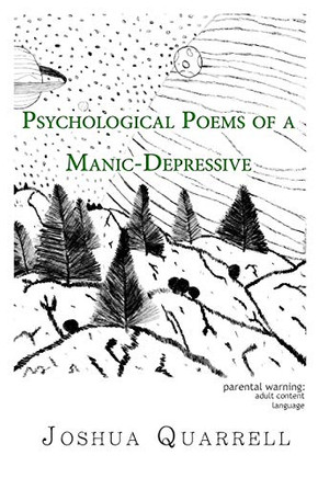 Psychological Poems of A Manic-Depressive - 9781794892491
