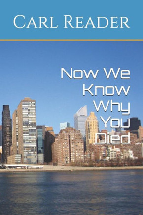 Now We Know Why You Died (The Allie Slayton Disaster)
