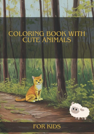 coloring book with cute animals: the best coloring book with cute animals