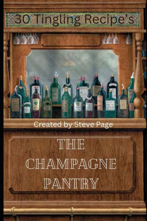 The Champagne Pantry: 30 Tingling Recipe's