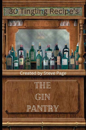 The Gin Pantry: 30 Tingling Recipe's
