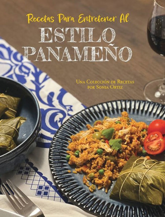 Recetas Para Entretener Al Estilo Paname?