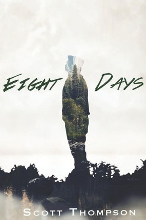 Eight Days: An Adventure into the Afterlife