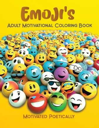 Emoji's: Adult Motivational Coloring Book