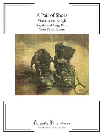 A Pair of Shoes Cross Stitch Pattern - Vincent van Gogh: Regular and Large Print Chart