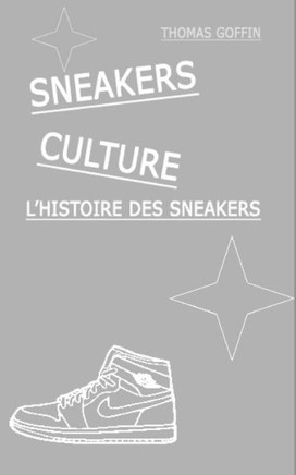 Sneakers: L'histoire d'une passion ?vos pieds: Sneakers FR / EN